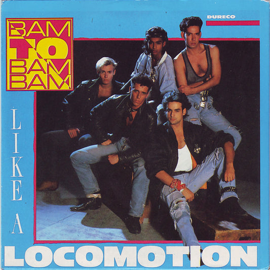 Bam To Bam Bam : Like A Locomotion (7", Single)