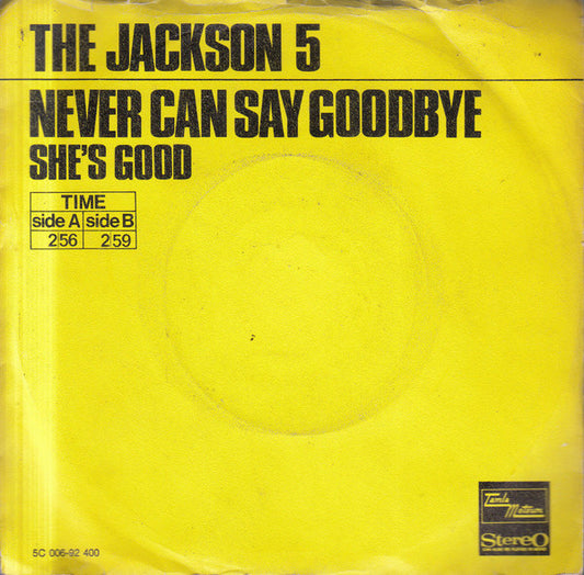 The Jackson 5 : Never Can Say Goodbye  (7", Single)