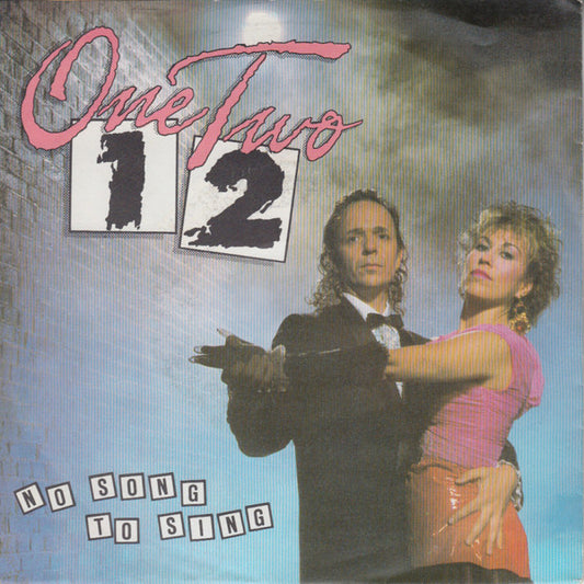 One Two (3) : No Song To Sing (7", Single)