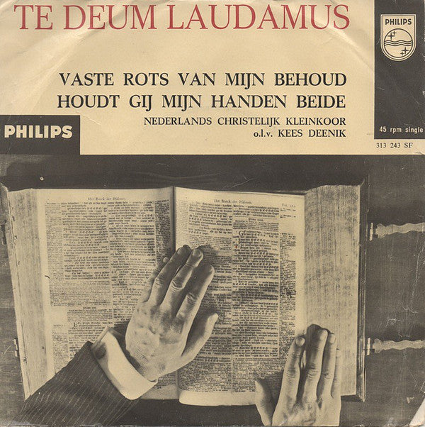 Nederlands Christelijk Kleinkoor : Vaste Rots van Mijn Behoud / Houdt Gij Mijn Handen Beide (7", Single)