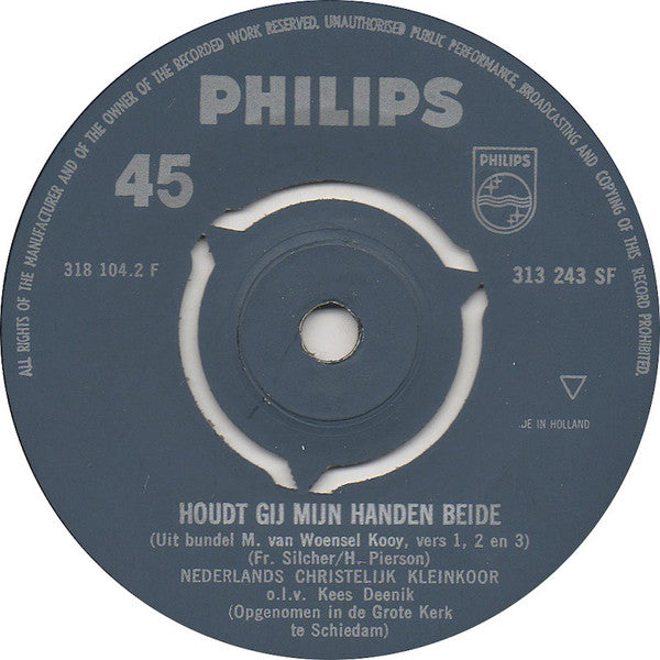 Nederlands Christelijk Kleinkoor : Vaste Rots van Mijn Behoud / Houdt Gij Mijn Handen Beide (7", Single)