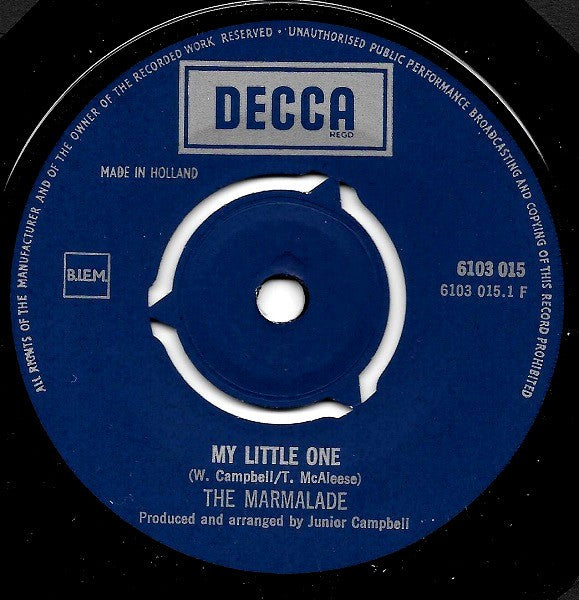 The Marmalade : My Little One / Is Your Life Your Own? (7", Single)