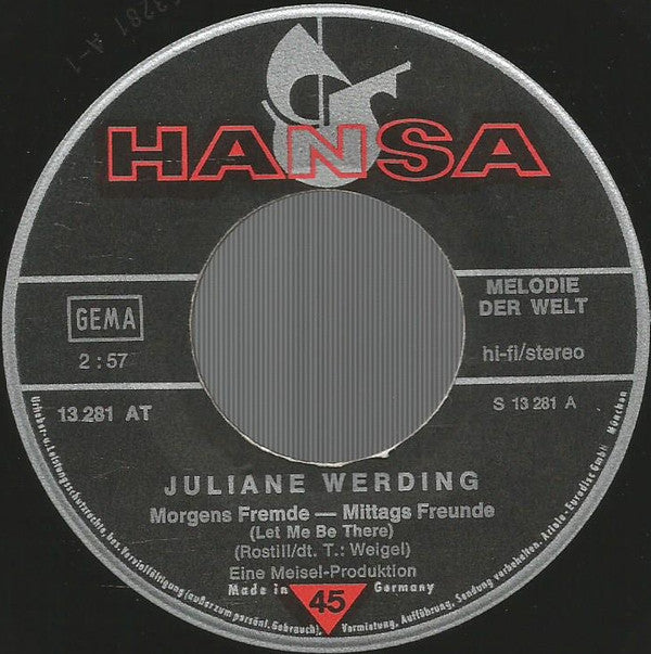 Juliane Werding : Morgens Fremde - Mittags Freunde  (7", Single)