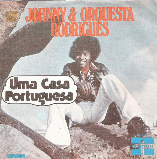 Johnny & Orquesta Rodrigues : Uma Casa Portuguesa (7", Single)