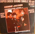 Debbie Jacobs : Undercover Lover (Special Disco-Version) / Think I'm Fallin' In Love (12