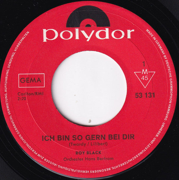 Roy Black : Ich Bin So Gern Bei Dir / Das Mädchen Carina (7", Single, Mono)