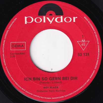 Roy Black : Ich Bin So Gern Bei Dir / Das Mädchen Carina (7", Single, Mono)