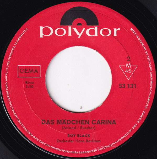 Roy Black : Ich Bin So Gern Bei Dir / Das Mädchen Carina (7", Single, Mono)