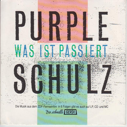 Purple Schulz : Was Ist Passiert (7")