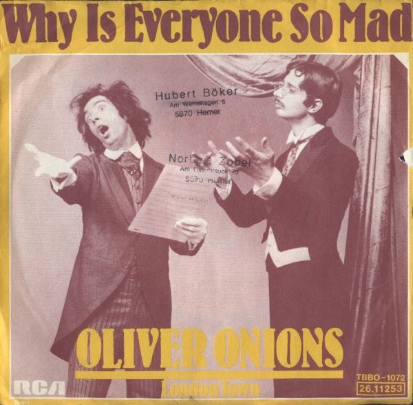 Oliver Onions : Why Is Everyone So Mad (7", Single)