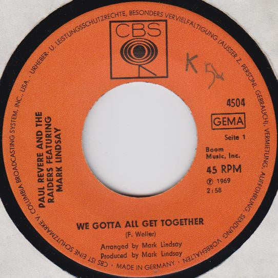 Paul Revere & The Raiders Featuring Mark Lindsay : We Gotta All Get Together (7", Single)