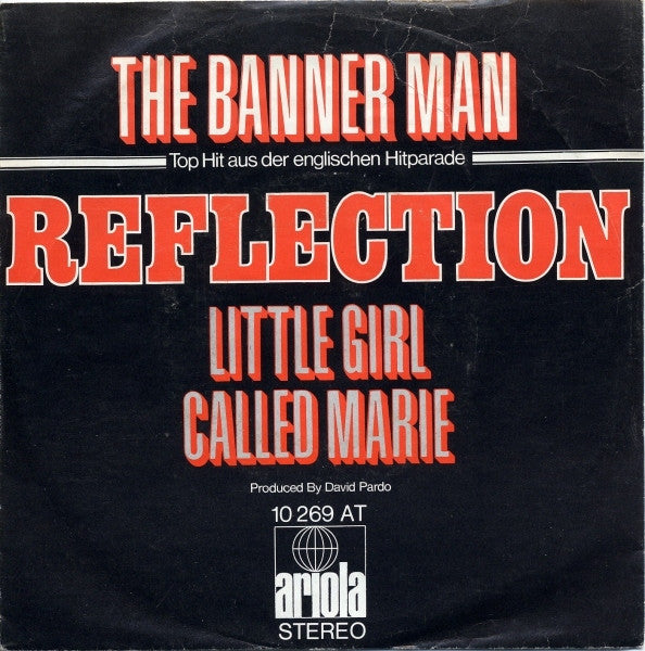 Reflection (6) : The Banner Man (7", Single)