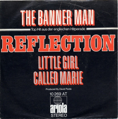 Reflection (6) : The Banner Man (7", Single)