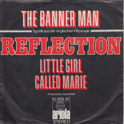 Reflection (6) : The Banner Man (7", Single)