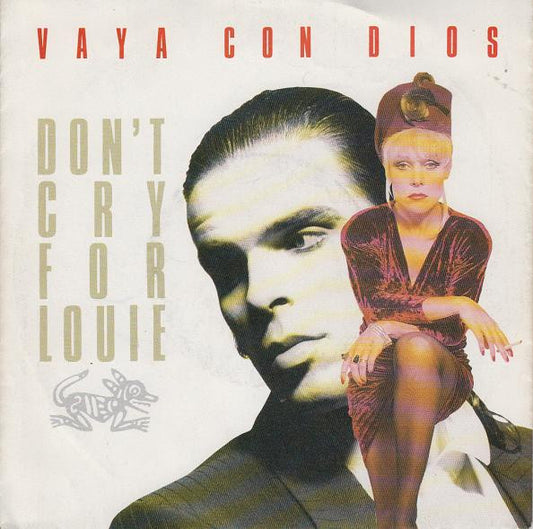 Vaya Con Dios : Don't Cry For Louie (7", Single)