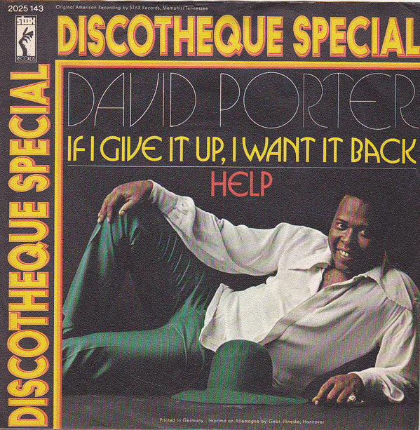 David Porter : If I Give It Up, I Want It Back / Help (7")