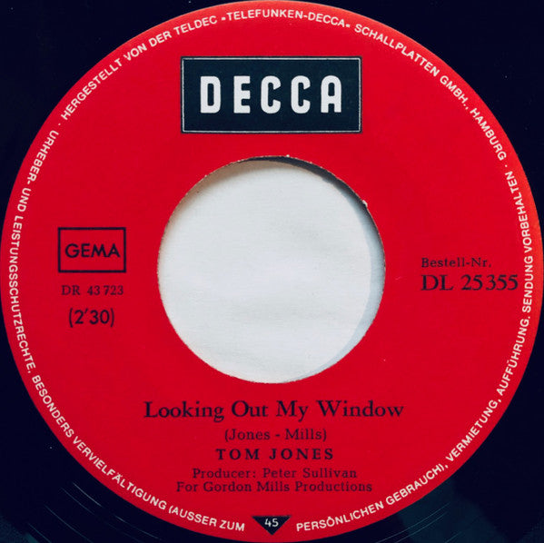 Tom Jones : A Minute Of Your Time / Looking Out My Window (7", Single)