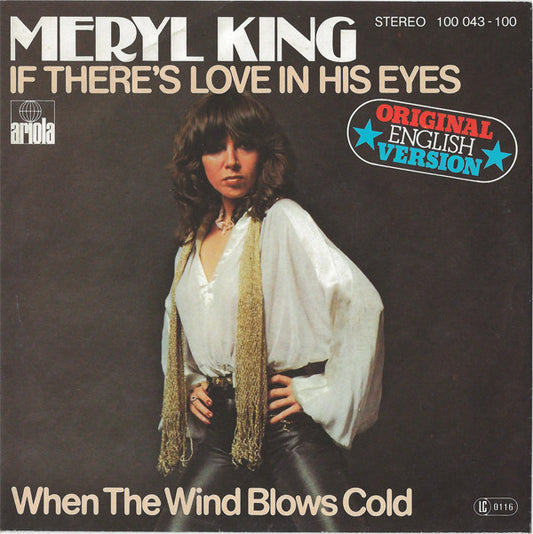 Meryl King : If There's Love In His Eyes (7", Single)