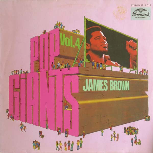 James Brown : Pop Giants, Vol. 4 (LP, Comp)