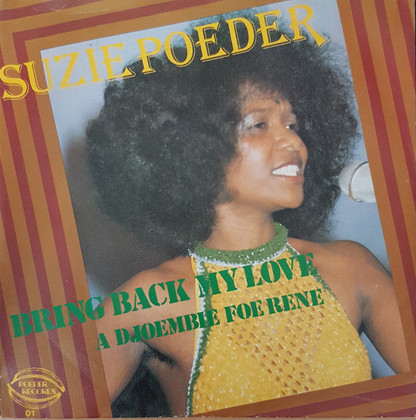 Suzie Poeder, Harold Biervliet & The Satelites : Bring Back My Love (7", Single)