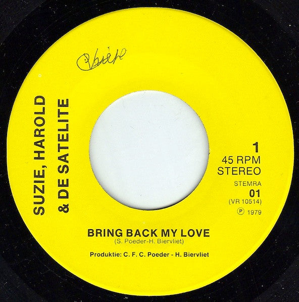 Suzie Poeder, Harold Biervliet & The Satelites : Bring Back My Love (7", Single)