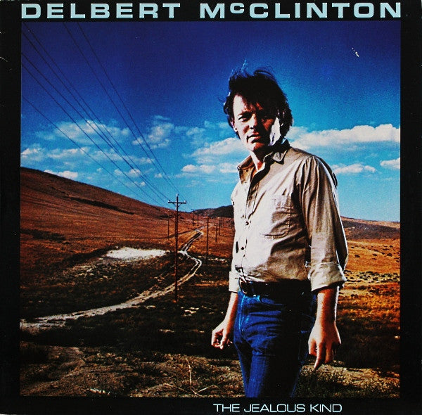 Delbert McClinton : The Jealous Kind (LP, Album)