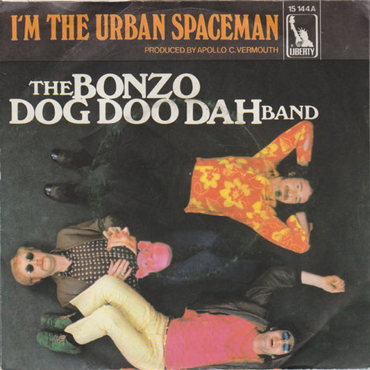 Bonzo Dog Doo-Dah Band : I'm The Urban Spaceman (7", Single, Mono)