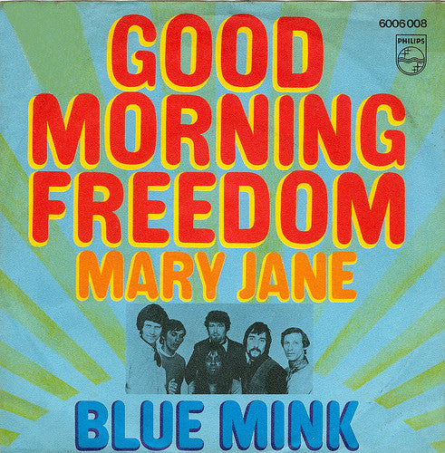 Blue Mink : Good Morning Freedom (7", Single, Mono)