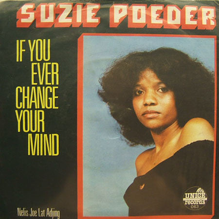 Suzie Poeder : If You Ever Change Your Mind (7")