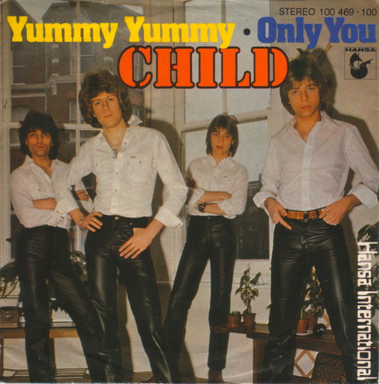 Child (2) : Yummy Yummy / Only You (7", Single)