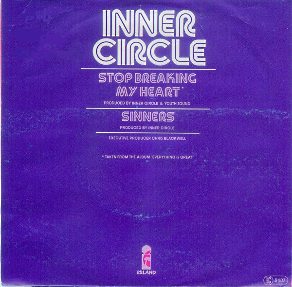 Inner Circle : Stop Breaking My Heart (7", Single)