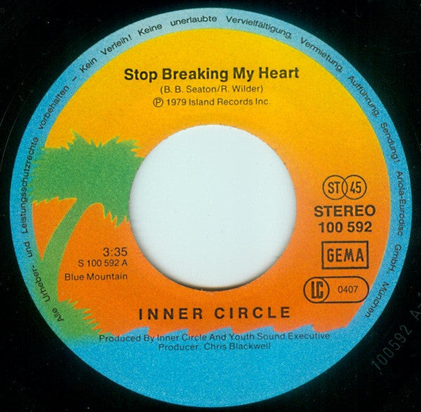 Inner Circle : Stop Breaking My Heart (7", Single)