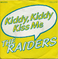 The Raiders (8) : Kiddy, Kiddy Kiss Me (7