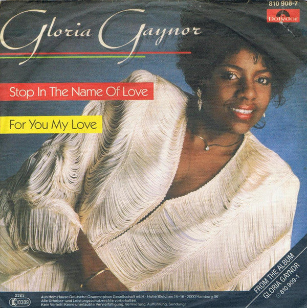 Gloria Gaynor : Stop In The Name Of Love (7", Single)