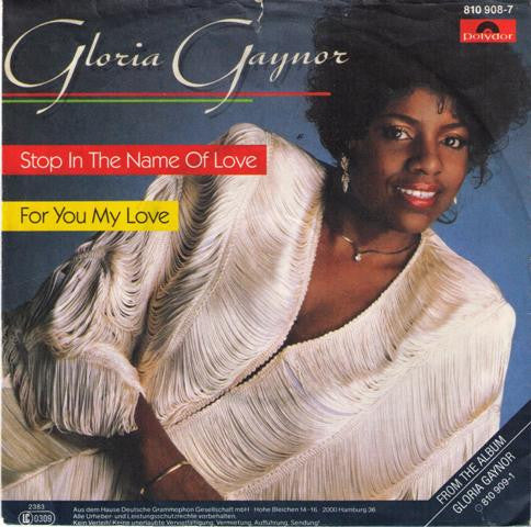 Gloria Gaynor : Stop In The Name Of Love (7", Single)