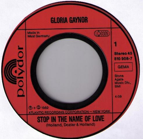 Gloria Gaynor : Stop In The Name Of Love (7", Single)