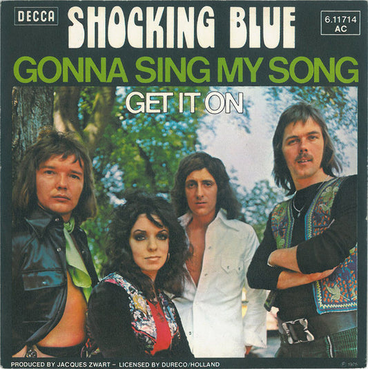 Shocking Blue : Gonna Sing My Song (7", Single)