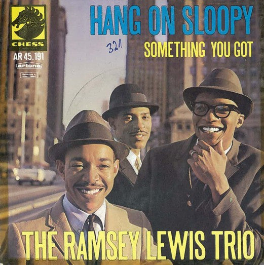 The Ramsey Lewis Trio : Hang On Sloopy (7", Single)