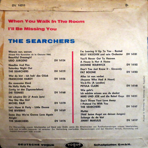 The Searchers : When You Walk In The Room / I'll Be Missing You (7", Single)