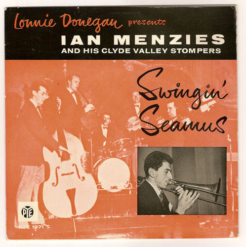 Lonnie Donegan Presents Ian Menzies & His Clyde Valley Stompers : Swingin' Seamus (7", EP)