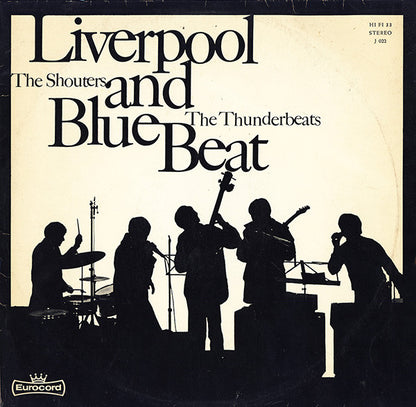 The Shouters / The Thunderbeats : Liverpool And Blue Beat (2xLP, Album)