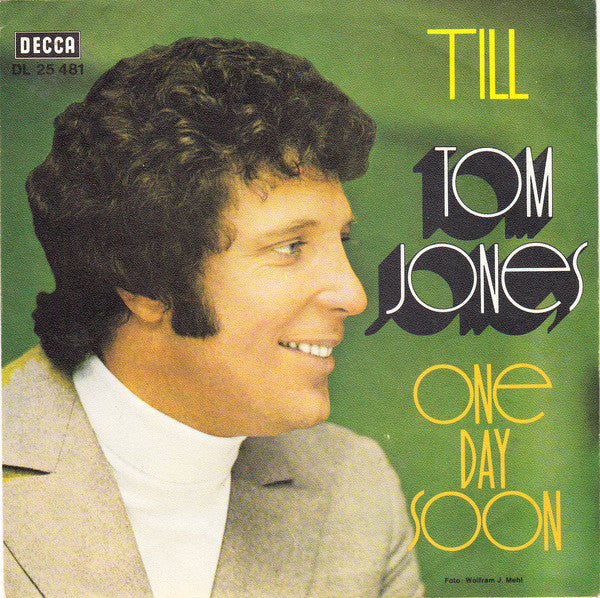 Tom Jones : Till (7", Single)