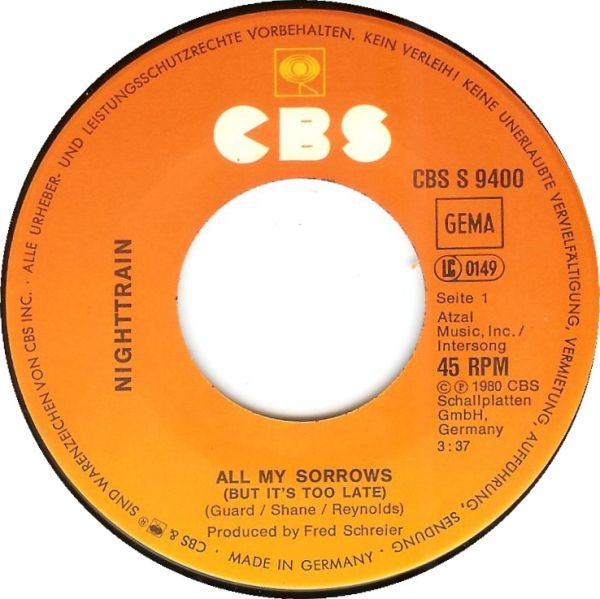 Nighttrain (2) : All My Sorrows (But It's Too Late) (7", Single)