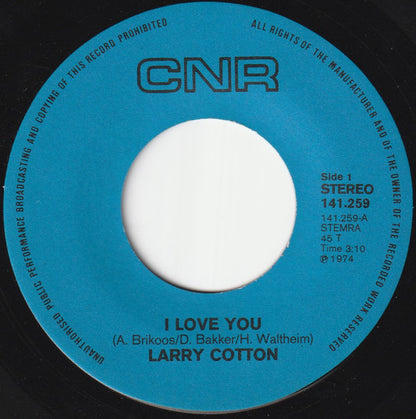 Larry Cotton (2) : I Love You (7", Single)