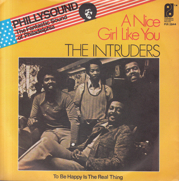 The Intruders : A Nice Girl Like You (7", Single)