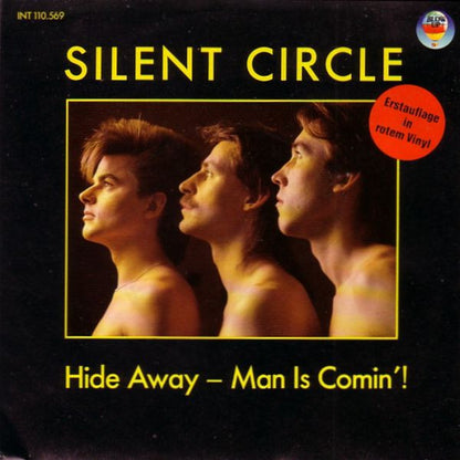 Silent Circle : Hide Away - Man Is Comin'! (7", Single, Red)