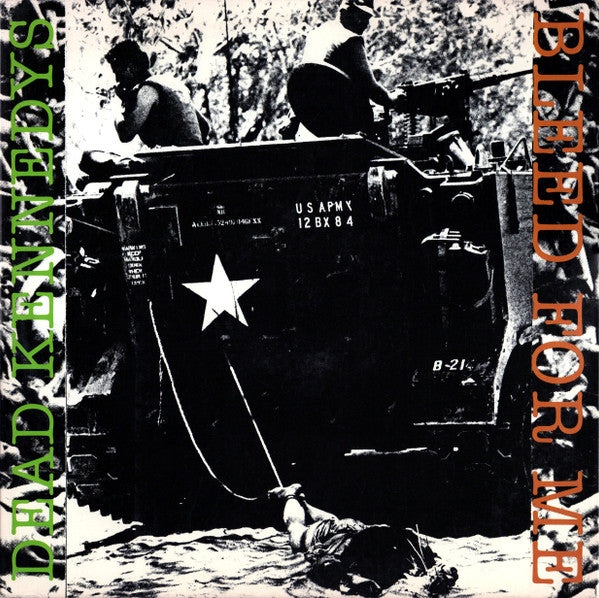 Dead Kennedys : Bleed For Me (12", Maxi)