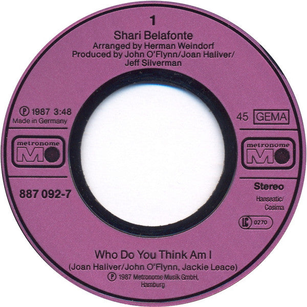 Shari Belafonte : Who Do You Think Am I (7", Single)