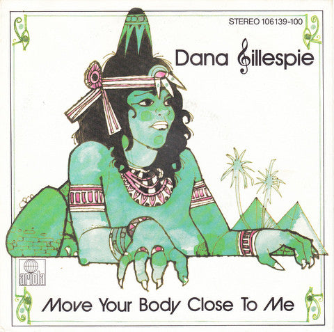 Dana Gillespie : Move Your Body Close To Me (7", Single)