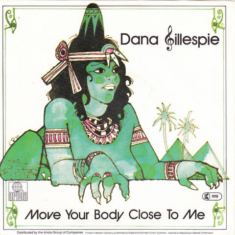 Dana Gillespie : Move Your Body Close To Me (7", Single)